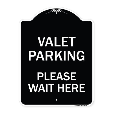 SIGNMISSION Valet Parking Please Wait Here Heavy-Gauge Aluminum Architectural Sign, 24" x 18", BW-1824-22746 A-DES-BW-1824-22746